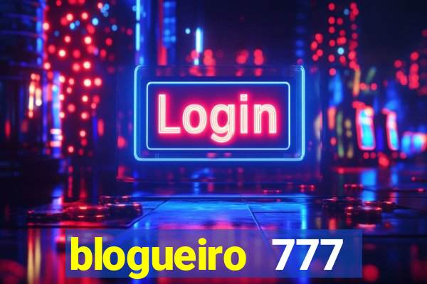 blogueiro 777 plataforma login